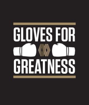 Gloves For Greatness